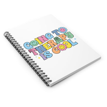 Going to Therapy Is Cool Notebook