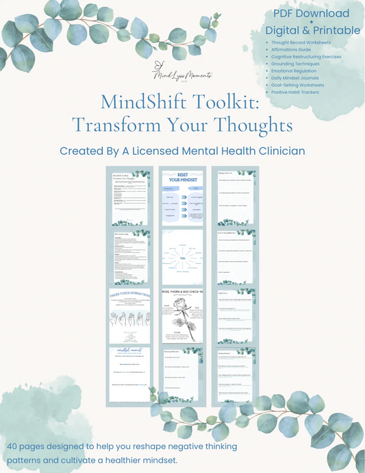 The MindShift Toolkit: Transform Your Thoughts MindLyssMoments LLC